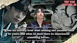 ||Taekook FF|| When his military lover went missing and assumed dead for years and when he went..