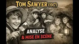 Tom Sawyer film r&eacute;alis&eacute; en 1917 par William Desmond Talyor
