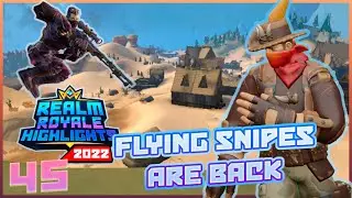 Flying Snipes are BACK / Realm Royale 2022 Highlights #45 / Compilation