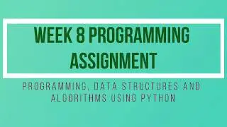 Week 8 Programming Assignment python NPTEL Solution