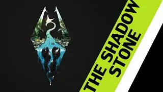 Skyrim - The Shadow Stone Location