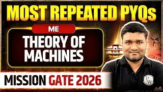 Theory of Machines | Mechanical Engineering | Most Repeated PYQs | Mission GATE 2026