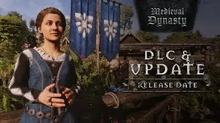 Medieval Dynasty | DLC & Update | Release Date Announcement