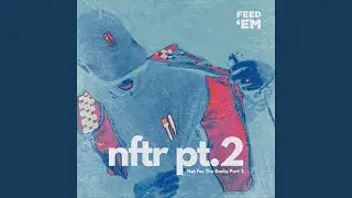 Not for the Radio, Pt. 2