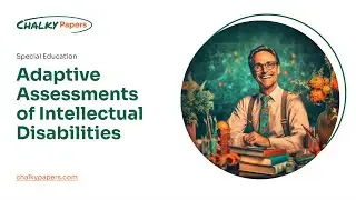 Adaptive Assessments of Intellectual Disabilities - Essay Example