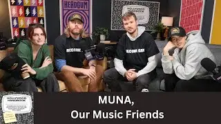 MUNA, Our Music Friends