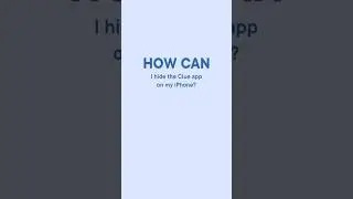 How can I hide the Clue app on my iPhone?