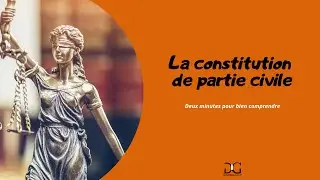La constitution de partie civile | DORANGES AVOCAT Droit Pénal