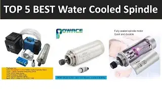 TOP 5 BEST Water Cooled Spindle 2026