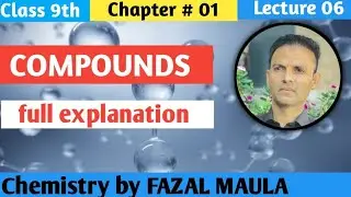 Chemical compound and its types.