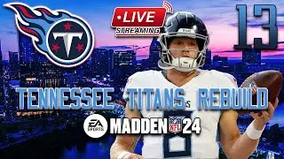 Defense Looking Legit | Madden 24 Tennessee Titans Rebuild Connected Franchise Ep. 13 (PS5)