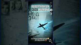 😱 Robert Hansen: El PERTURBADOR cazador de 17 mujeres en Alaska 💀