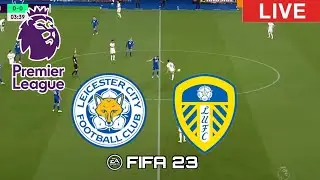 🔴 Leicester City vs Leeds United | 20 October | Premier League 22/23  Live 🔥