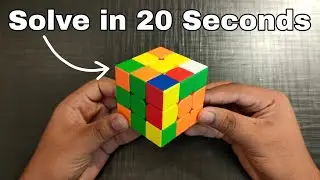 How to Solve Rubik's Cube in 20 Seconds 