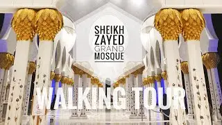 Walking Tour - Sheikh Zayed Grand Mosque The Most Beautiful Mosque in the World, Abu Dhabi City Tour