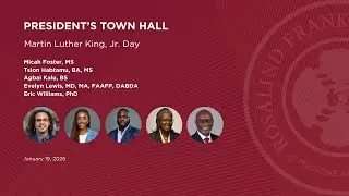 January 16, 2026 President's Town Hall | Martin Luther King Jr. Day