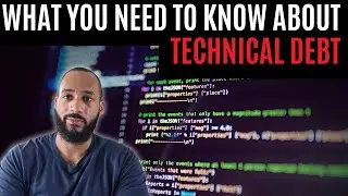 What you Need to Know About Tech Debt