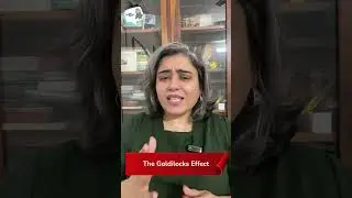 The Goldilocks Effect