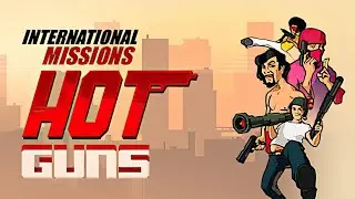 Hot Guns: International Missions | Demo | GamePlay PC