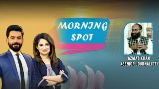 Morning Spot| Pakistan Constitution Article 19A | Freedom of Expression & 2017 Amendment&ndash;Azmat Khan