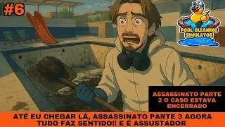 Pool Cleaning Simulator: Murder Part 2 and 3 | The Final Cleaning. [6]