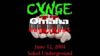 Cynge: Omaha Metalfest II LIVE 2004 at the Sokol Underground (AUDIO)
