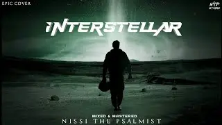 Hans Zimmer - Interstellar (Epic Emotional Cover)