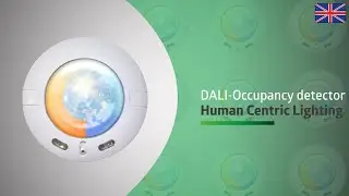 Human Centric Lighting | DALI occupancy detector for biodynamic light