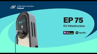 Episode 75   EV Infrastructure