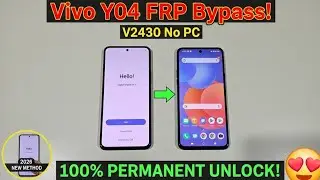 Vivo Y04 FRP Bypass Android 15 (V2430) Permanent Unlock | No PC | New Security 2026 🔓