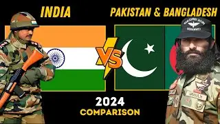 India vs Pakistan and Bangladesh: Military Power Comparison | World Defense Data