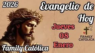 Evangelio de Hoy Jue 08/01/2026. Lc. 4, 14-22. ( Reflexion).Familycatolica. 