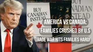 $Billions LOST &mdash; Families PAY the PRICE in U.S  &mdash; Cross Border FAMILIES Shattered by Trade War!