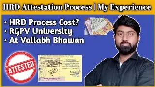 Degree & Diploma Certificates HRD Attestation Process || My Experience