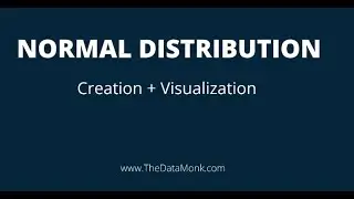 Normal Distribution in Python | Part 5 | Python Numpy Complete Tutorial | The Data Monk