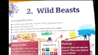 CLASS -1 | LITERATURE | CHAPTER -2 WILD BEASTS | EXPLANATION | ENGLISH  HINDI | EXERCISES | QUES ANS