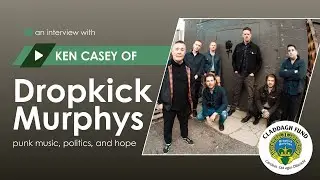 Dropkick Murphys - an interview with Ken Casey about punk, politics, and hope
