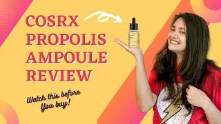 My Honest Review on Cosrx Propolis Light Ampoule Serum