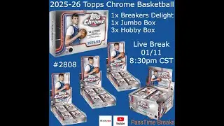 01/11 - 2025-26 TOPPS CHROME BASKETBALL - 1x Delight 1x Jumbo 3x Hobby #2808 LIVE BREAK