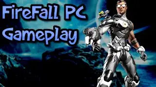FireFall PC Gameplay