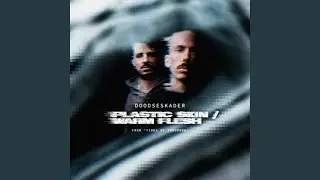 Plastic Skin / Warm Flesh (from Tides of Tomorrow)