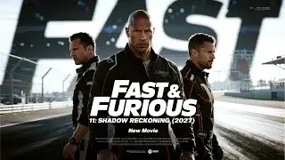 FAST & FURIOUS 11: SHADOW RECKONING (2027) New Movie  Vin Diesel, Dwayne Johnson  Concept Trailer