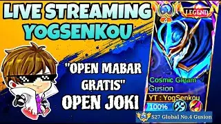 🔴LIVE MLBB - OREWA YOGSENKOU⚡- OPEN MABAR BERSAMA YOGSENKOU TOP GLOBAL GUSION - KEJAR GLOBAL GUSION