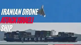 Iranian drone attack on Israeli ship in Indian Ocean