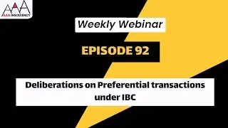 Deliberations on Preferential transactions under IBC