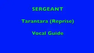SERGEANT - Tarantara (Reprise)