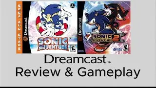 Dreamcast Review & Sonic Adventure 2 Gameplay (Real Hardware Capture)