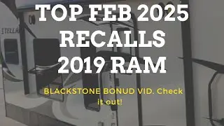 Feb 2025 Recall 2019 Ram 2500 HD | Blackstone Fun!