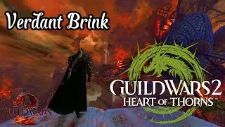 The Story of Verdant Brink | Guild Wars 2 Lore