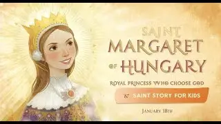 Saint Margaret of Hungary | Royal Princess Who Chose God | Saint Story for Kids